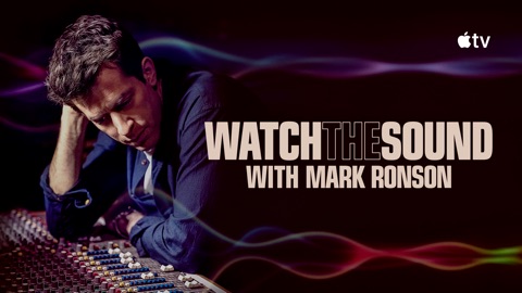 Watch the Sound With Mark Ronson
