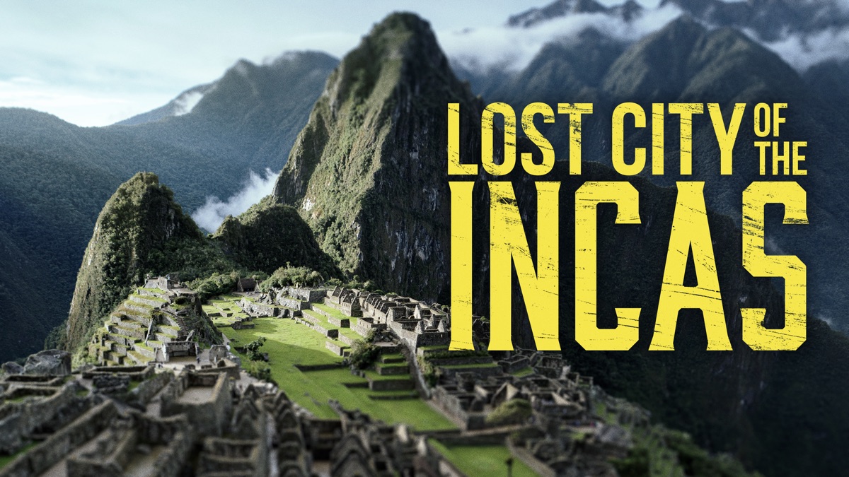 ‎Lost City of the Incas - Apple TV