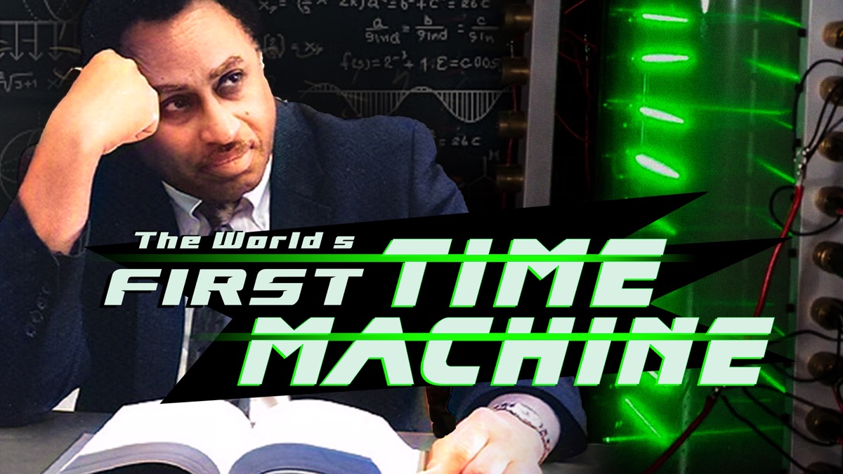 ‎The Worlds First Time Machine - Apple TV