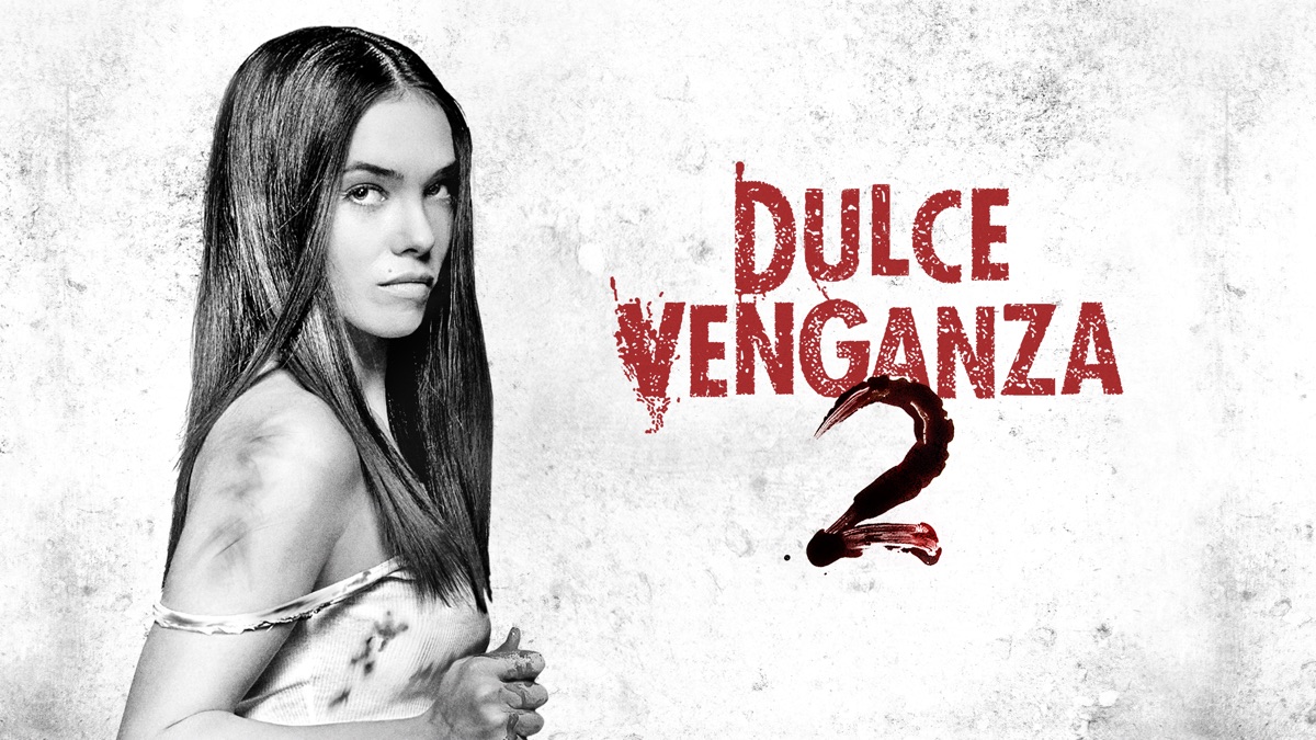 ‎Dulce Venganza 2 Apple TV