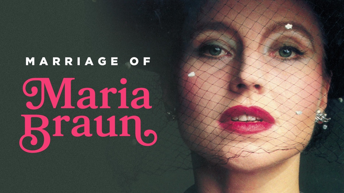 ‎The Marriage of Maria Braun – Apple TV