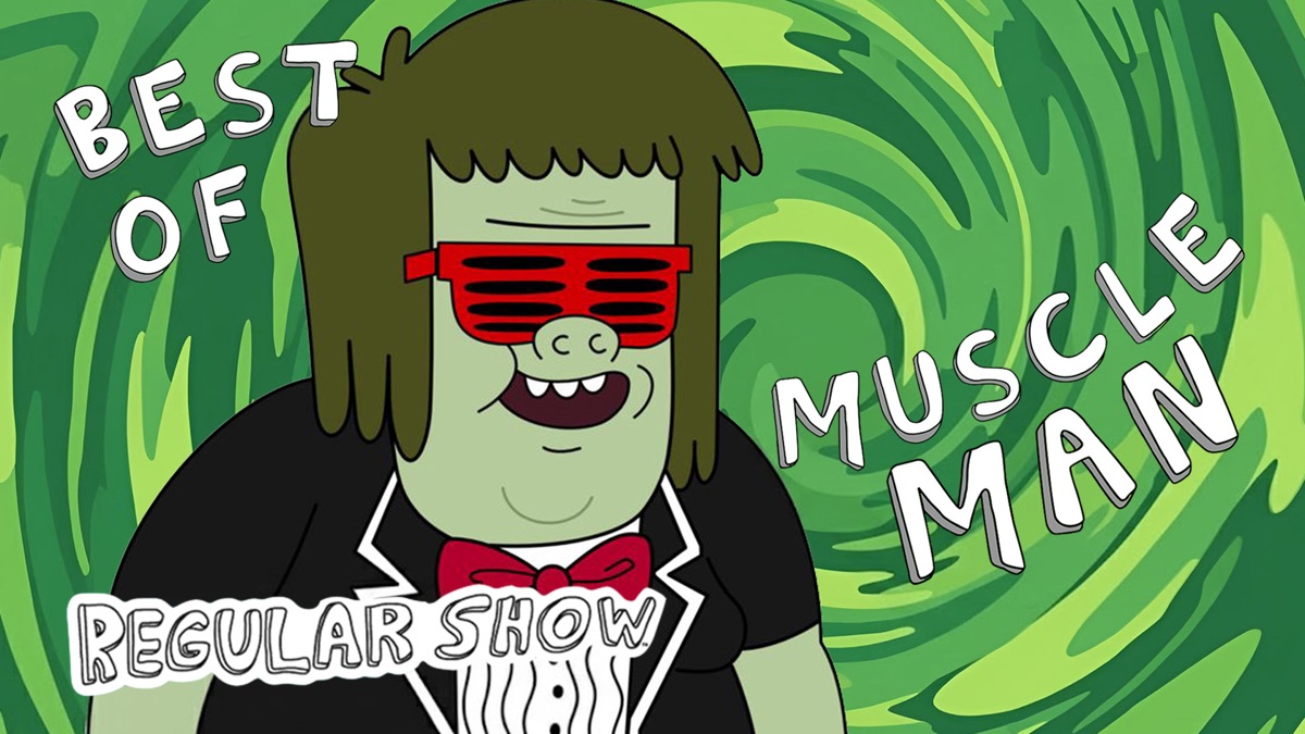 ‎Regular Show: The Best of Muscle Man - Apple TV