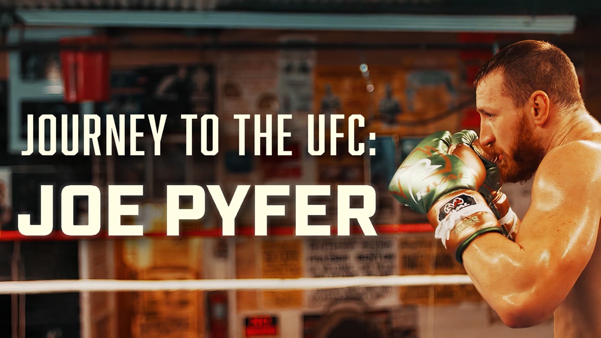 ‎Journey to the UFC: Joe Pyfer - Apple TV