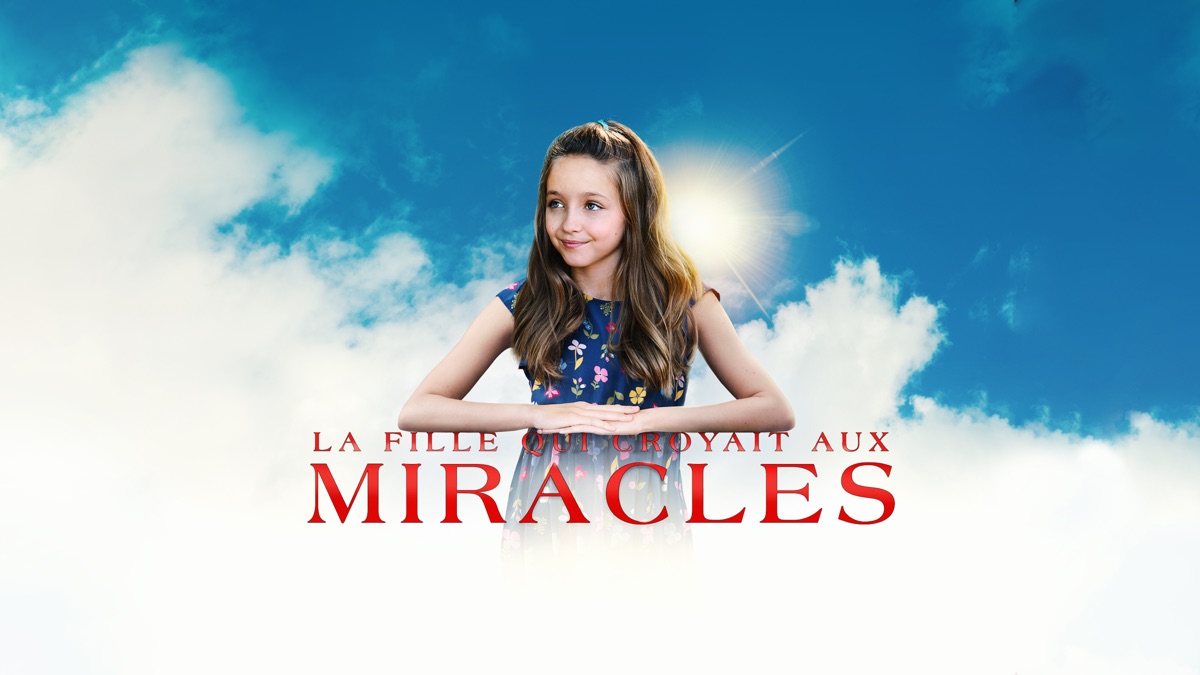 ‎La fille qui croyait aux miracles - Apple TV
