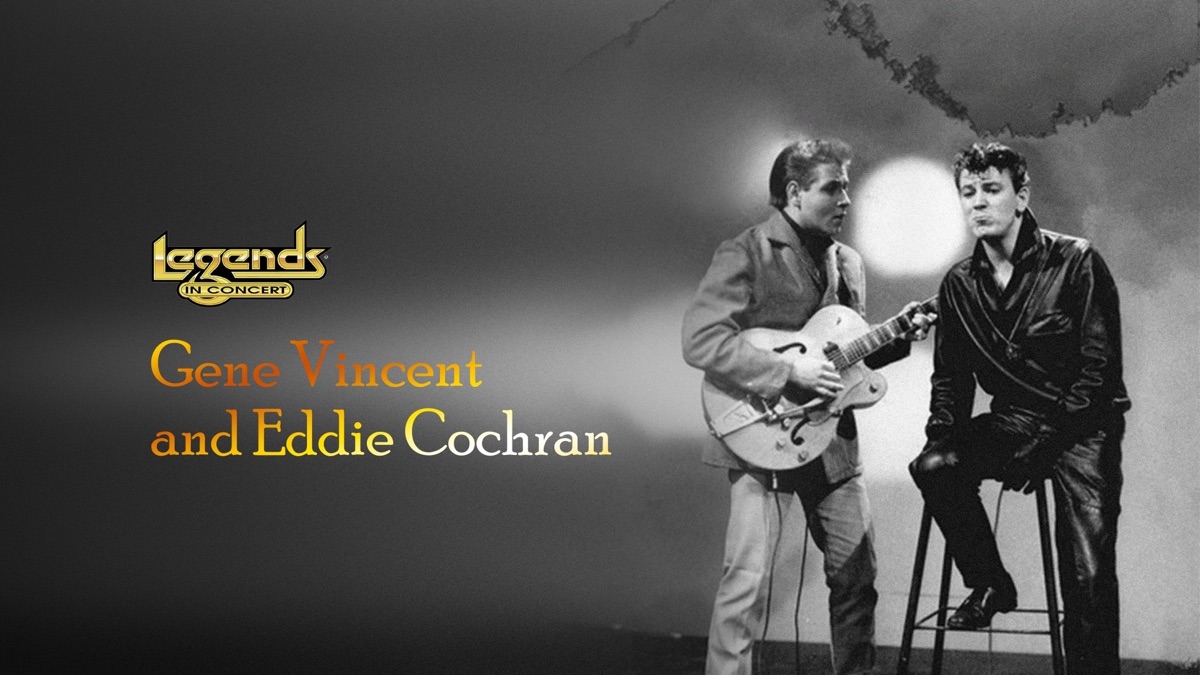 ‎Gene Vincent And Eddie Cochran - Legends in Concert - Apple TV