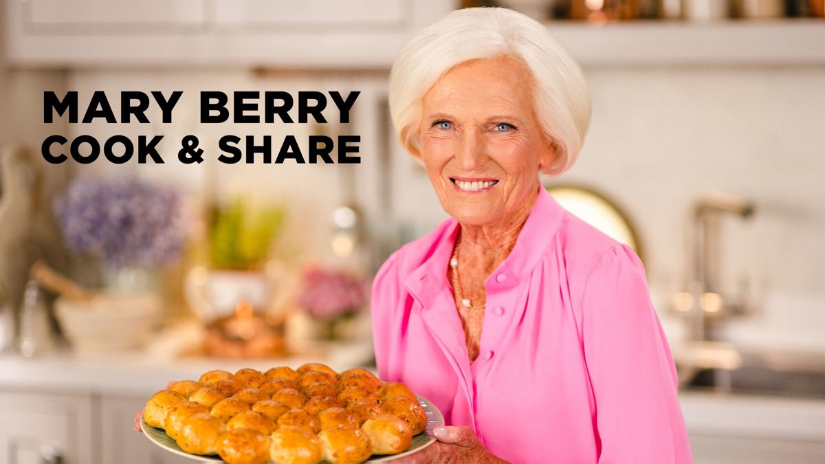 ‎Mary Berry Cook & Share - Apple TV