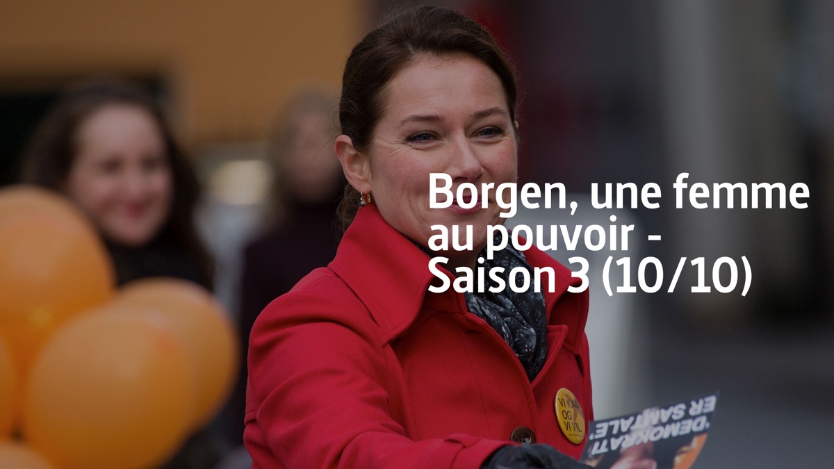 L'heure du choix - Borgen (saison 3, épisode 10) - Apple TV (FR)