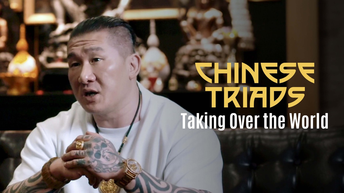 ‎Triads: The Chinese Mafia on the Rise - Apple TV