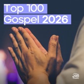 Cover art for Top 100 Gospel 2026 🙏 Gospel 100 Mais Tocadas 2026