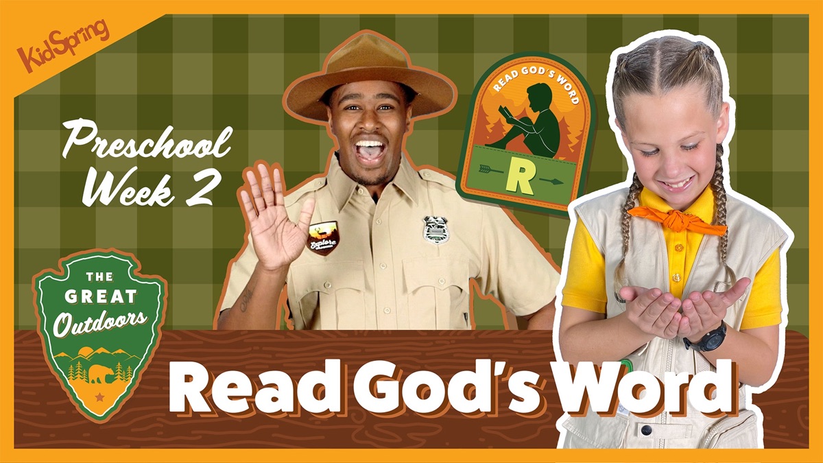 Read God’s Word | The Great Outdoors | Preschool Week 2 - KidSpring ...