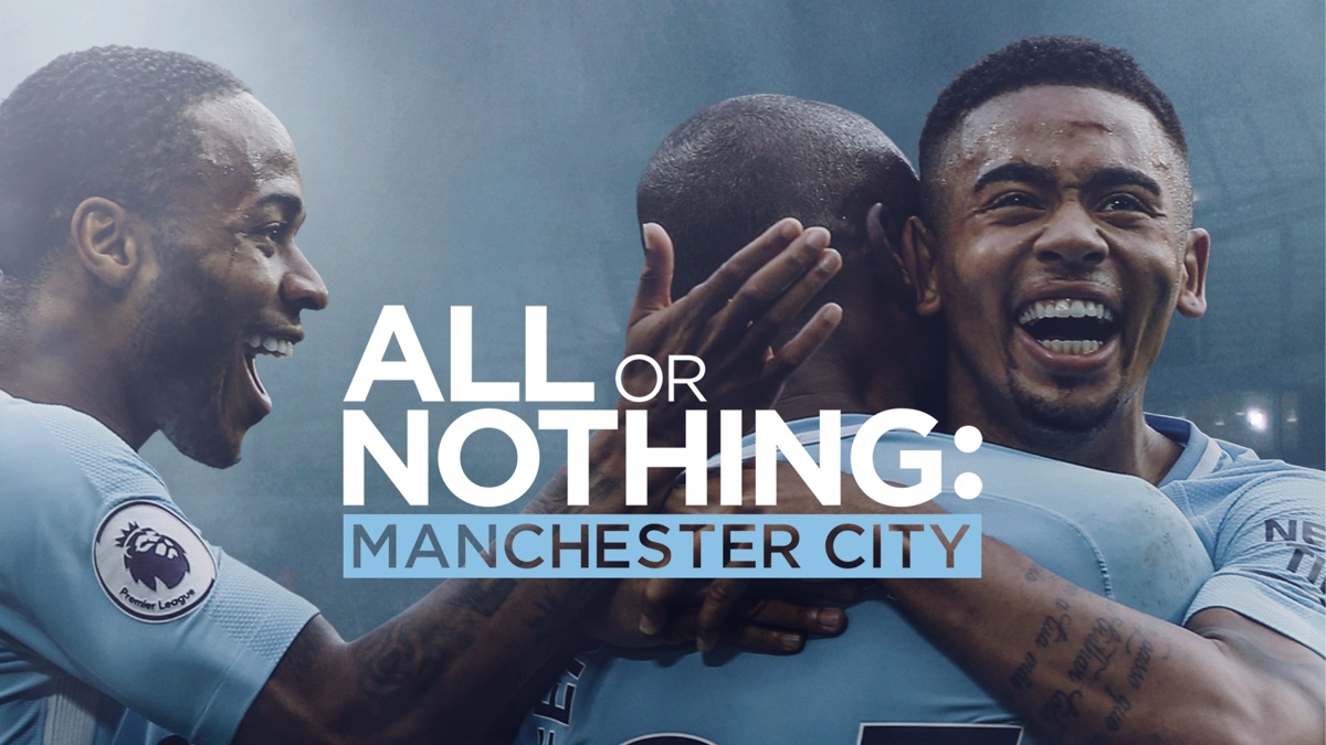 ‎All or Nothing: Manchester City - Apple TV
