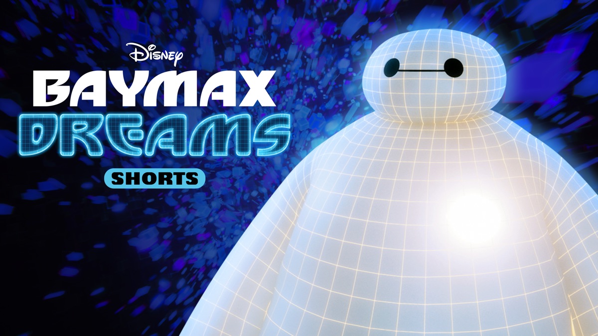 ‎Baymax Dreams - Apple TV