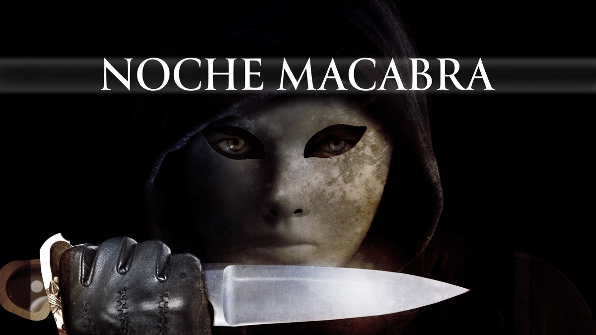 ‎Noche Macabra - Apple TV