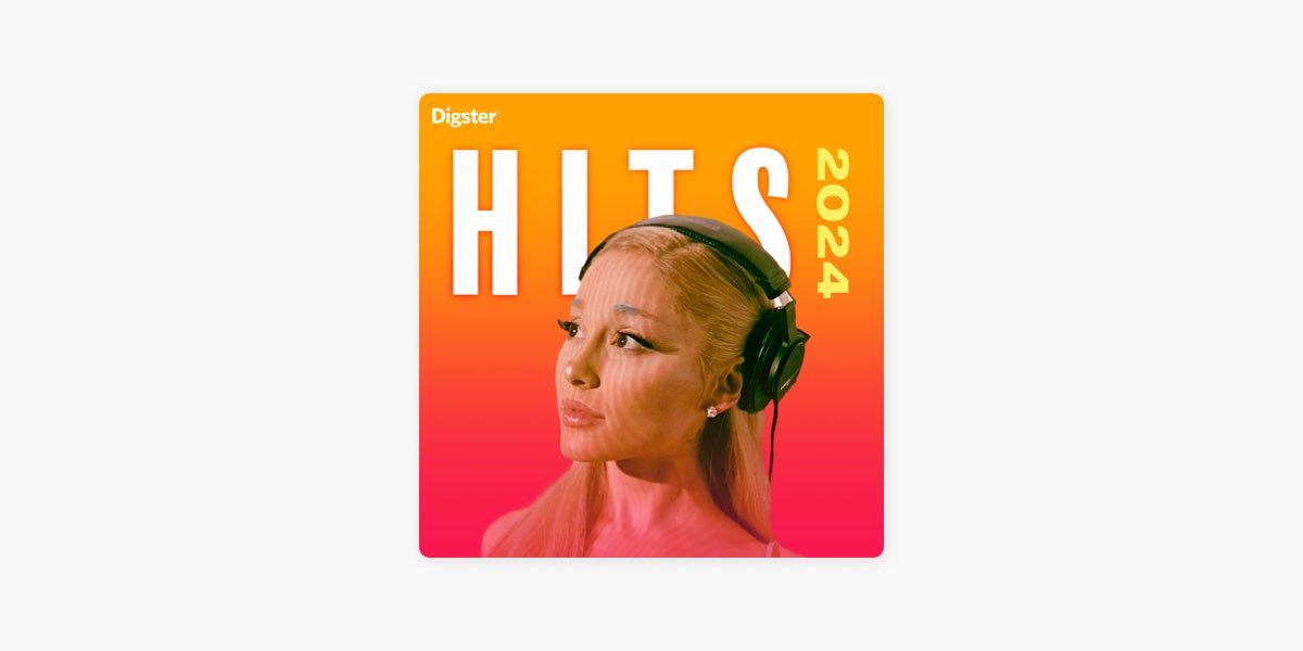 HITS 2024 (Tubes du moment, hits français) par Digster – Apple Music