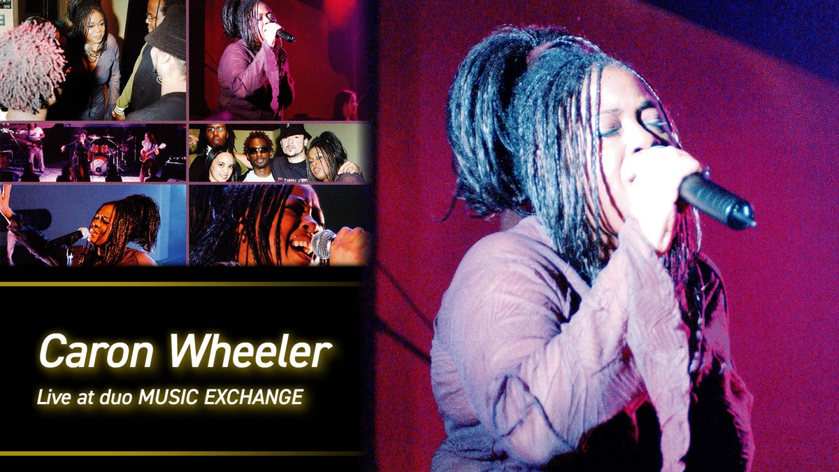 ‎Caron Wheeler Live at duo MUSIC EXCHANGE - Apple TV