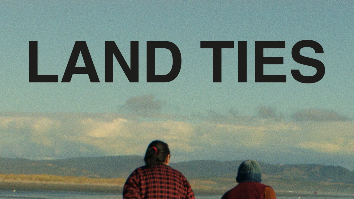 ‎Land Ties - Apple TV