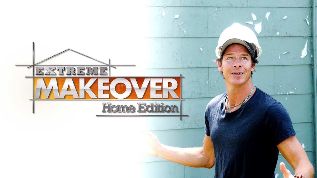 ‎Extreme Makeover: Home Edition - Apple TV