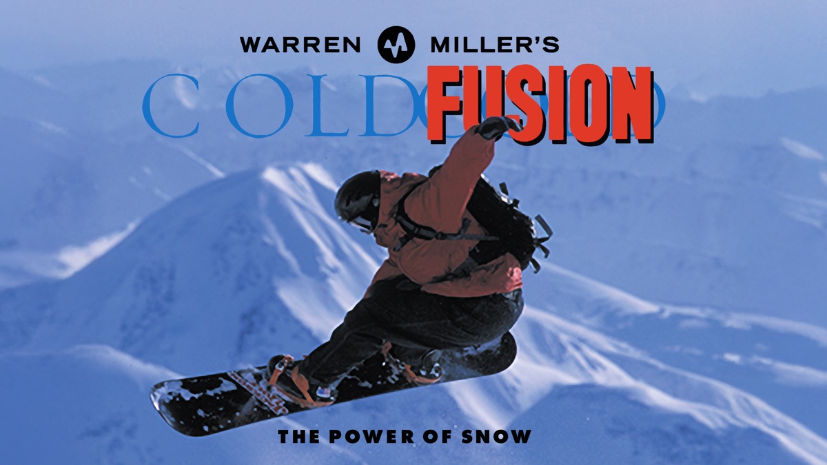 ‎Warren Miller's Cold Fusion - Apple TV