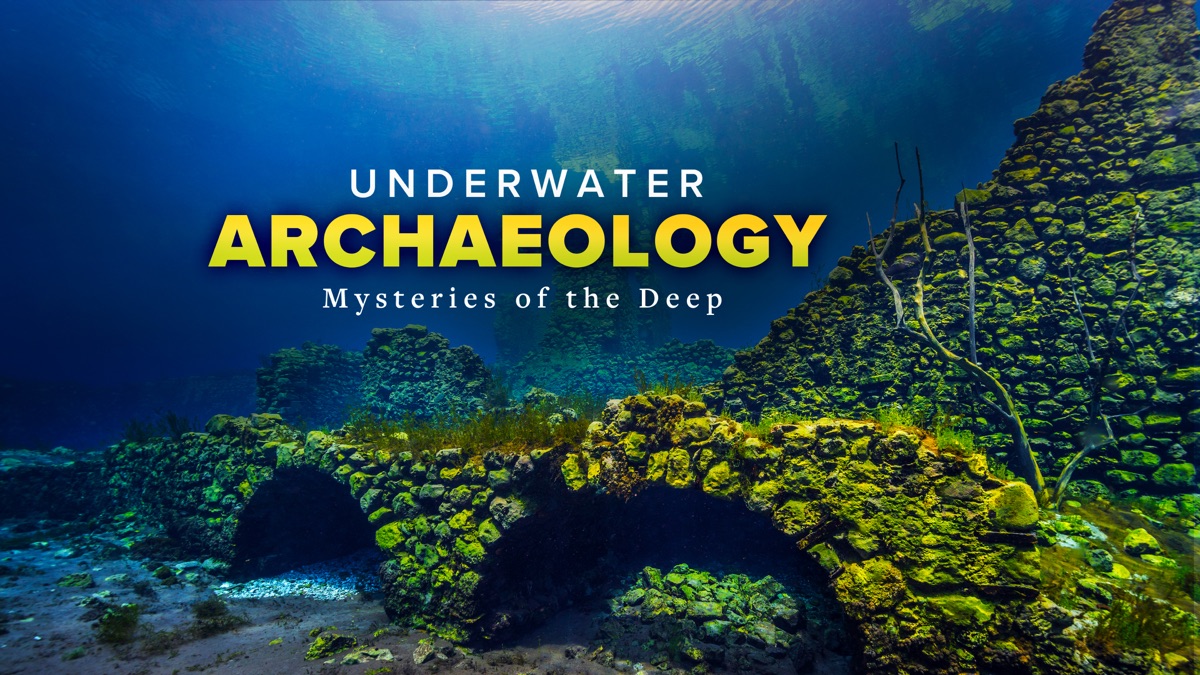 ‎Underwater Archaeology: Mysteries of the Deep - Apple TV