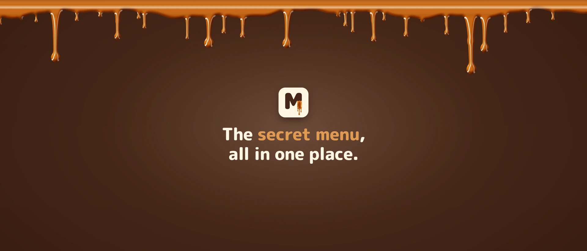 Mellow: Secret Menu product page header