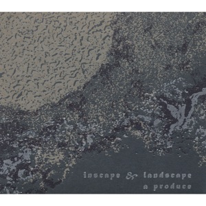 Inscape & Landscape