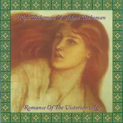 Romance of the Victorian Age - Rick Wakeman