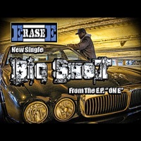 Big Shot (feat. Dap Daniel) - Single - Erase-E
