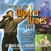 Wolter Kroes - Ik pluk de dag (Live)