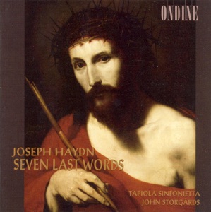 Haydn: Die 7 Letzten Worte Unseres Erlosers Am Kreuze (The 7 Last Words of Our Saviour On the Cross)