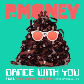 Dance With You (Timmy Trumpet mix) P-Money
