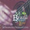 Voce e Linda - You Are Beautiful - Manoelito Martins lyrics