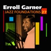 Jazz Foundations, Vol. 27: Erroll Garner