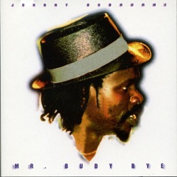 Johnny Osbourne - Budy Bye