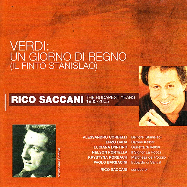 Обложка альбома «Verdi: un Giorno de Regno» — Rico Saccani, Alessandro Corbelli, Enzo Dara, Luciana D'Intino, Nelson Portella, Krystyna Rorbach & Paolo Barbacini