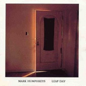 Mark Humphreys - Leap Day