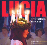 Lucia - Stockholm Singers, Susann Vegh & Bo Aurehl