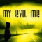 The Sick - MY EVIL ME lyrics