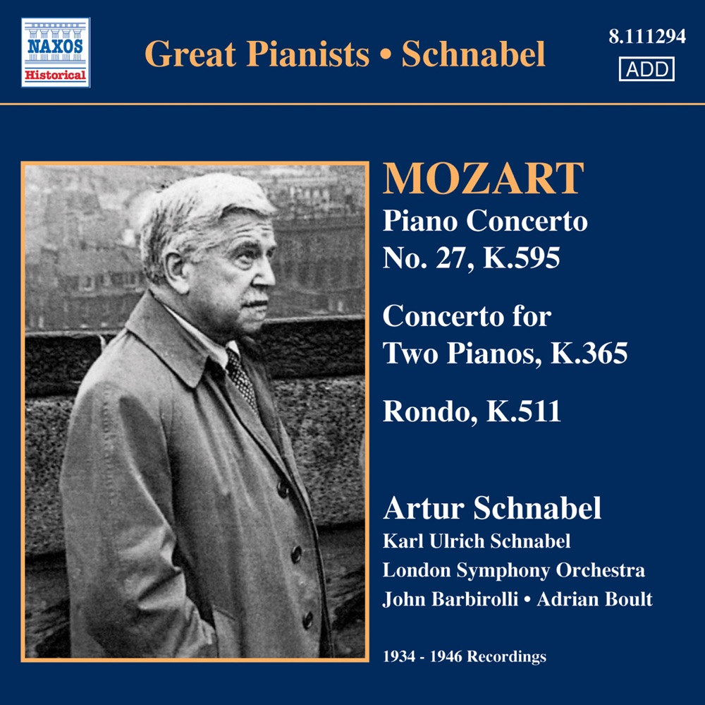 Обложка альбома «Mozart: Piano Concerto No. 27, Concerto for 2 Pianos, Rondo» — Artur Schnabel, London Symphony Orchestra, Karl Ulrich Schnabel & Sir Adrian Boult