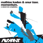 Momentum - A Vakant Mix Compilation (Mixed by Mathias Kaden & Onur Özer)