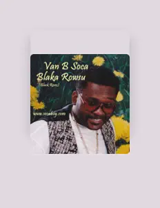 Listen to Van B Soca, watch music videos, read bio, see tour dates & more!