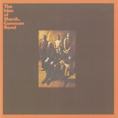 Listen to Common Bond by The Ides of March