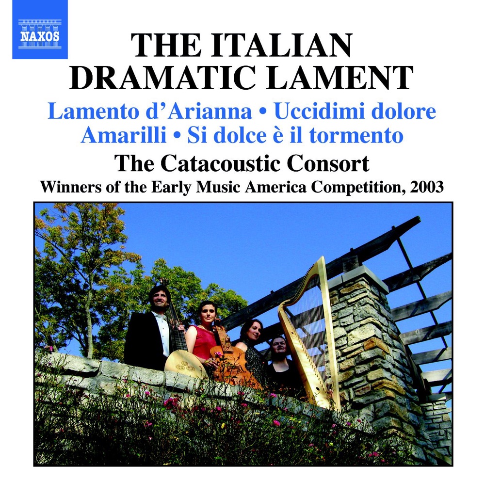Обложка альбома «The Italian Dramatic Lament» — Annalisa Pappano, Becky Baxter, Catherine Webster, Michael Leopold & The Catacoustic Consort