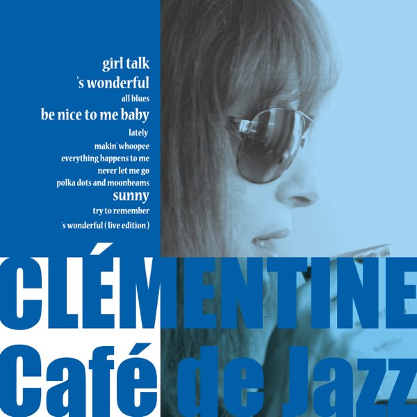 Café de Jazz - クレモンティーヌのアルバム - Apple Music