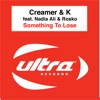 Creamer & K featuring Nadia Ali & Rosko