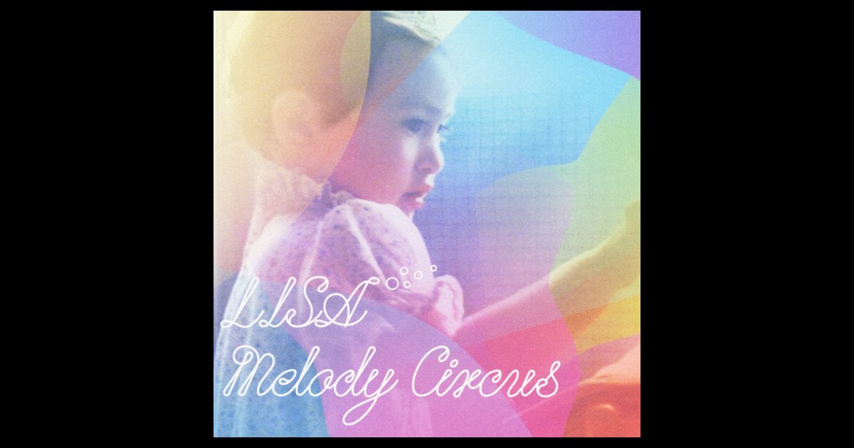 未使用 Lisa - Melody Circus E.P. / レコード