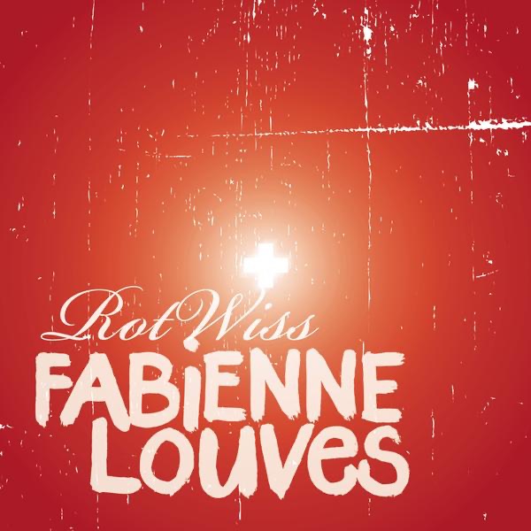 Обложка альбома «Rotwiss - Single» — Fabienne Louves