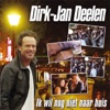 Jan Deelen - Ik Wil Nog Niet Naar Huis