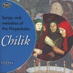 Chilik - Songs and Melodies of the Nagaybaks