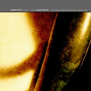 Alien Zoology: Live At Morrison Planetarium, San Francisco, December 9 2001
