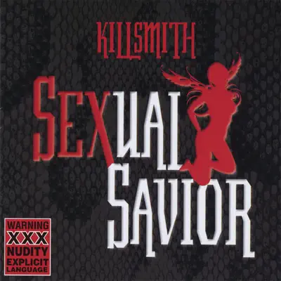 Listen to KillSmith/Sexual Savior by Neal Smith